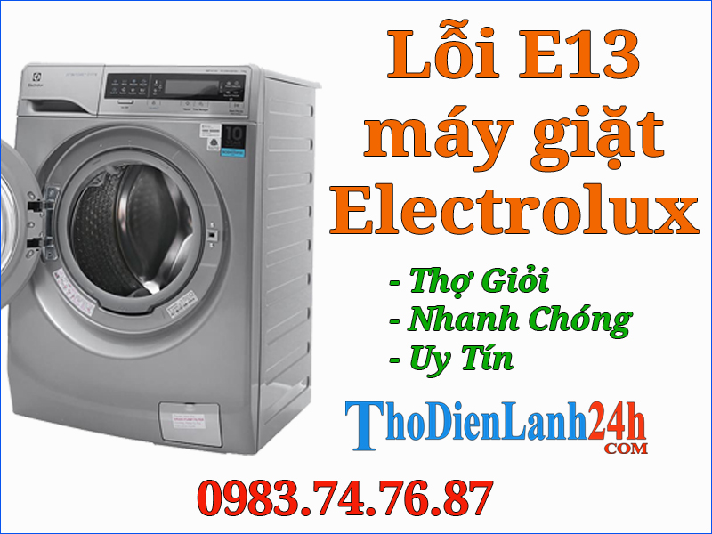 Lỗi E13 Máy Giặt Electrolux - Nguyên Nhân Cách Xử Lý Tại Nhà