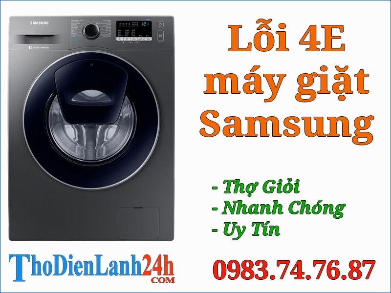 Gọi Thợ Sửa Lỗi 4E Máy Giặt Samsung
