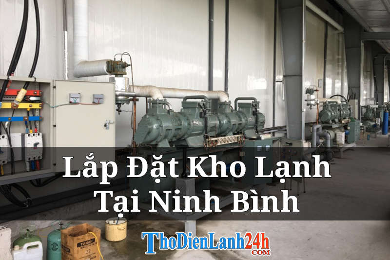 Lap Dat Kho Lanh Tai Ninh Binh Thodienlanh24H