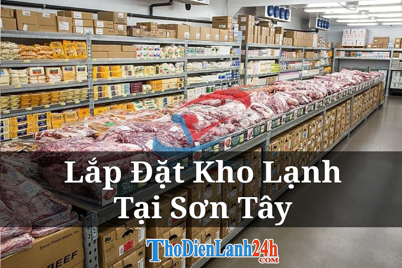 Lap Dat Kho Lanh Tai Son Tay Thodienlanh24H