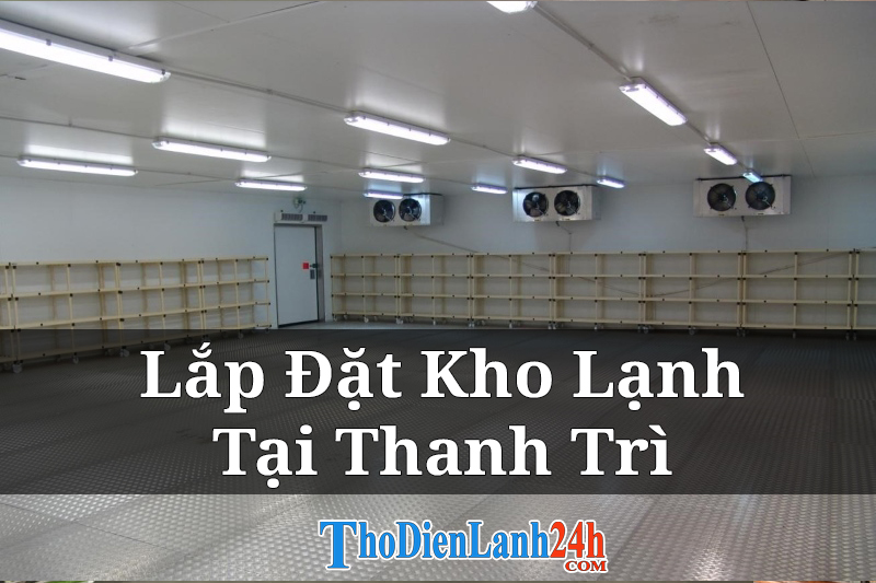 Lap Dat Kho Lanh Tai Thanh Tri Thodienlanh24H