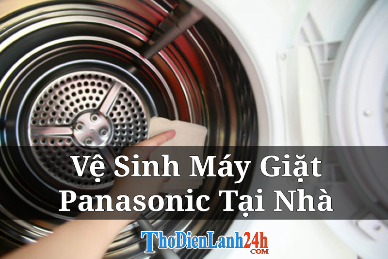 Ve Sinh May Giat Panasonic Thodienlanh24H