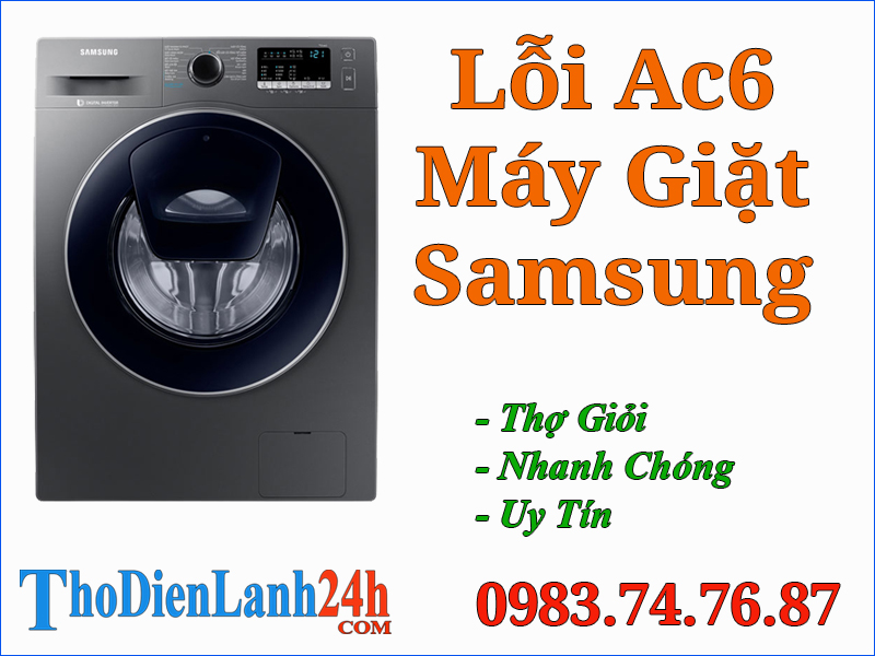 Lỗi Ac6 Máy Giặt Samsung Là Bị Gì? Xử Lý Thế Nào Hiệu Quả