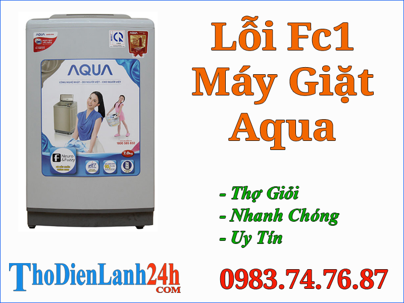 Lỗi Fc1 Máy Giặt Aqua Là Bị Gì? Xem Ngay Nguyên Nhân Cách Xử Lý Lỗi Nhanh