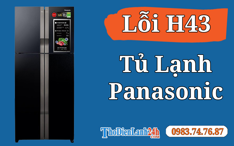 Loi H43 Tu Lanh Panasonic