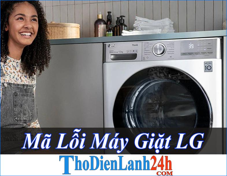 Ma Loi May Giat Lg Thodienlanh24H