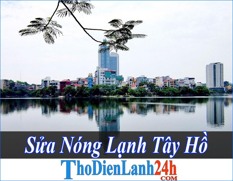 Sua Binh Nong Lanh Tay Ho Thodienlanh24H Com